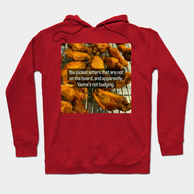 Hot Wings/Not Budging Hoodie by Starturtle87 Designs